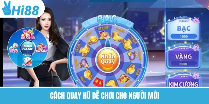 Cách quay hũ dễ chơi cho người mới